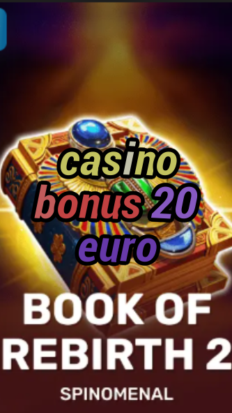 casino bonus 20 euro-trdjkmsxjksdss.com