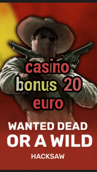 casino bonus 20 euro-trdjkmsxjksdss.com