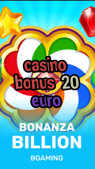 casino bonus 20 euro-trdjkmsxjksdss.com