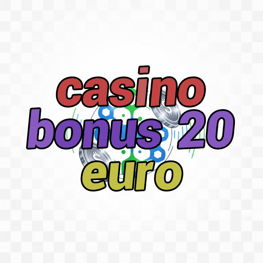 casino bonus 20 euro